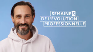 Semaines de l'évolution pro